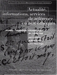 Actualité, informations, services de références en bibliothèques