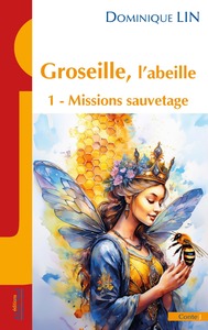 Groseille, l’abeille