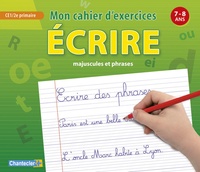 MON CAHIER D'EXERCICES ECRIRE (7-8 A.) CE1 ET CE2 PRIMAIRE