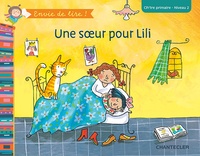 UNE SOEUR POUR LILI (CP/1RE PRIMAIRE - NIVEAU 2)