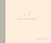 Mots de réconfort - Livre de condoléances