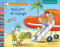 Noé part en voyage (CP/1re primaire - Niveau 3)