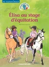 Elisa au stage d'équitation (CE2 - 3E PRIMAIRE NIVEAU 6)