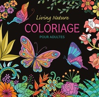 LIVING NATURE - COLORIAGE POUR ADULTES