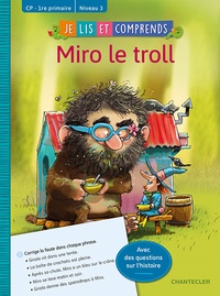 JE LIS ET COMPRENDS - MIRO LE TROLL