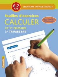 FEUILLES D'EX CALCULER (6-7 A.) 3E TRIMESTRE