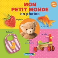 MON PETIT MONDE EN PHOTOS (DES 1 AN)