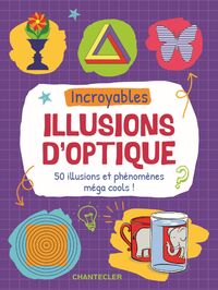 INCROYABLES ILLUSIONS D'OPTIQUE (BOITE)