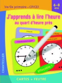 CARTES + FEUTRE -J'APPRENDS A LIRE L'HEURE (6-8 A.)