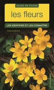Guide de poche les fleurs - Les identifier et les connaitre