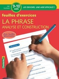 PHRASE, ANALYSE ET CONSTRUCTION - EXERCICES 9-10 ANS (LA)