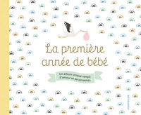 LA PREMIERE ANNEE DE BEBE