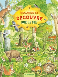 Regarde et découvre - Dans le bois
