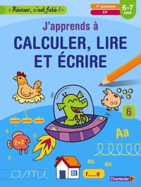 CALCULER, LIRE ET ECRIRE 6-7 ANS