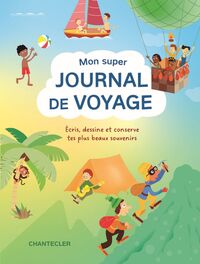 Mon super journal de voyage