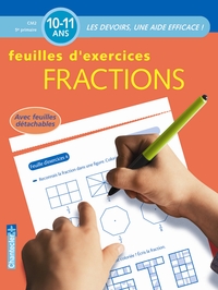 DEVOIRS FRACTIONS CM2 10-11 ANS - FEUILLES D'EXERCICES