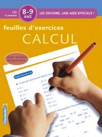 DEVOIRS - FEUILLES D'EXERCICES CALCUL (8-9 A.)