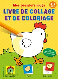 MES PREMIERS MOTS - LIVRE DE COLLAGE ET DE COLORIAGE (3-5 A.)