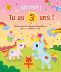 Hourra, tu as 3 ans! Livre d'anniversaire Licornes