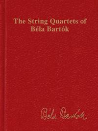 THE STRING QUARTETS OF BELA BARTOK MUSIQUE D'ENSEMBLE