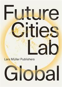 Future Cities Lab Global /anglais