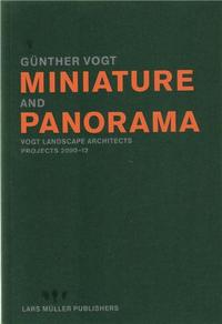 Gunther Vogt Miniature and Panorama (Paperback) /anglais