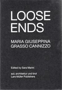 Maria Giuseppina Grasso Cannizzo Loose Ends