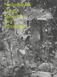 Gerda Steiner & Jorg Lenzlinger Nationalpark /allemand