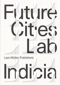 Future Cities Laboratory Indicia 01 /anglais