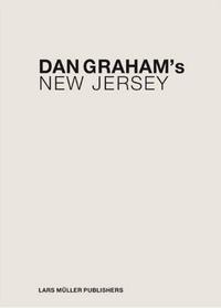 Dan Graham's New Jersey /anglais