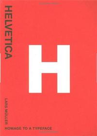HELVETICA HOMAGE TO A TYPEFACE (PAPERBACK) /ANGLAIS