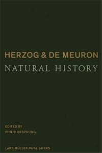 Herzog & De Meuron Natural History /anglais