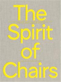 The Spirit of Chairs: The Chair Collection of Thierry Barbier-Mueller /anglais
