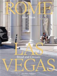 Iwan Baan Rome Las Vegas /anglais