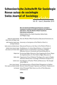 REVUE SUISSE DE SOCIOLOGIE, VOL. 45, ISSUE 3/2019. COMMENT LE MONDE D U TRAVAIL TRANSFORME LES INSTI