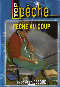 TOP PECHE - PECHE AU COUP - DVD