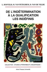 DE L'INDETERMINATION A LA QUALIFICATION LES INDEFINIS