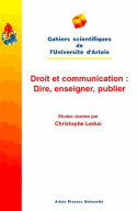 Droit et communication - dire, enseigner, publier