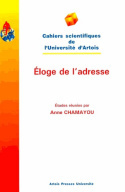 Éloge de l'adresse - actes du Colloque de l'Université d'Artois, 02-03 avril 1998