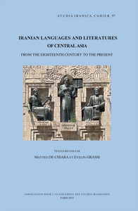 Iranian languages and litteratures of Central Asia - from the eighteenth century to the present