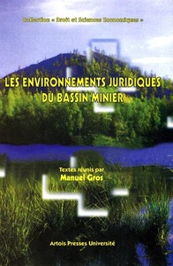 Les environnements juridiques du bassin minier