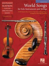 WORLD SONGS FOR SOLO INSTRUMENTS AND STRINGS MUSIQUE D'ENSEMBLE