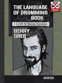 BENNY GREB - THE LANGUAGE OF DRUMMING PERCUSSIONS +ENREGISTREMENTS ONLINE
