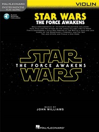 JOHN WILLIAMS : STAR WARS: THE FORCE AWAKENS - VIOLON - RECUEIL + ENREGISTREMENT(S) EN LIGNE