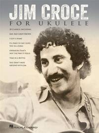 JIM CROCE FOR UKULELE UKULELE