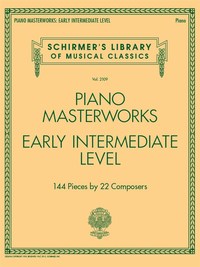 PIANO MASTERWORKS - EARLY INTERMEDIATE LEVEL - 144 PIECES BY 22 COMPOSERS