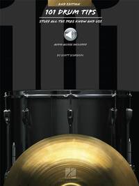 101 DRUM TIPS - 2ND EDITION PERCUSSIONS +ENREGISTREMENTS ONLINE