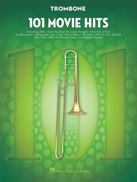 101 MOVIE HITS FOR TROMBONE TROMBONE