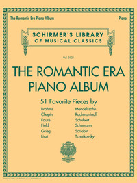 THE ROMANTIC ERA PIANO ALBUM -  51 FAVORITE PIECES BY 12 COMPOSERS