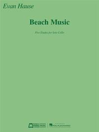 BEACH MUSIC: FIVE ETUDES FOR SOLO CELLO
